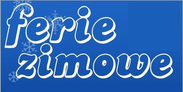 Zapraszamy na ferie zimowe